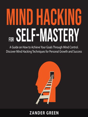 cover image of Mind Hacking for Self-Mastery